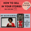 How to sell in your stories and bonus 100 digital product ideas